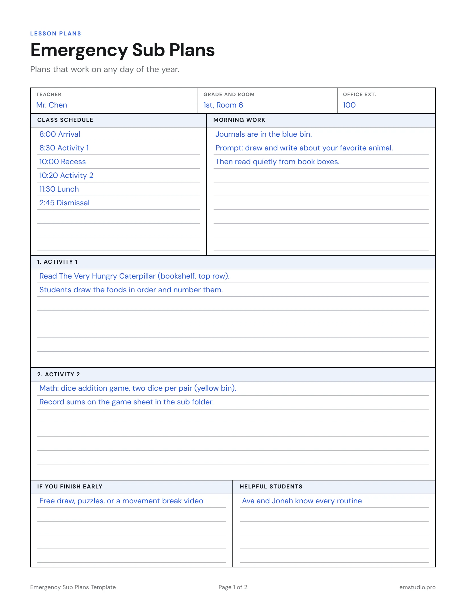 Emergency sub plans for a 1st grade class, ready in advance: a short schedule, morning work, two activities that work on any day, early finisher ideas and helpful students.