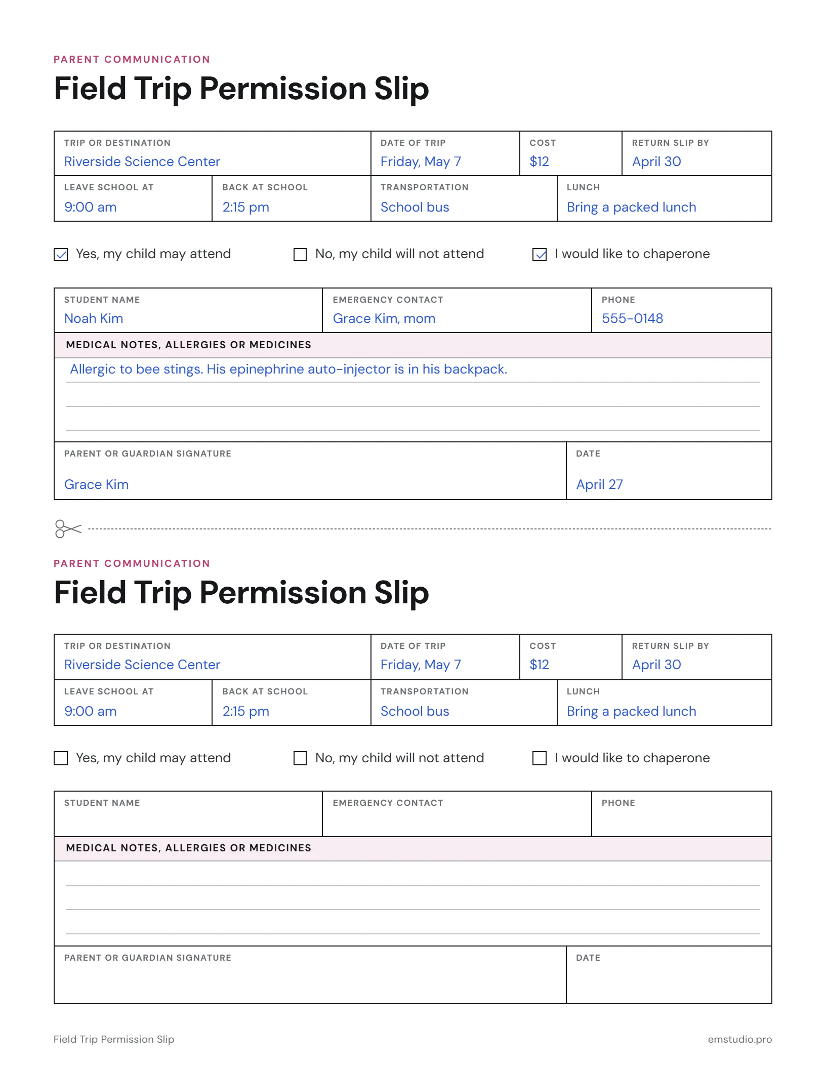 Two field trip permission slips on one page for a class trip to a science center: the trip, date, cost, times, bus and packed lunch filled in on both, and the top slip completed by a family with yes ticked, an emergency contact, a bee sting allergy note and a signature.